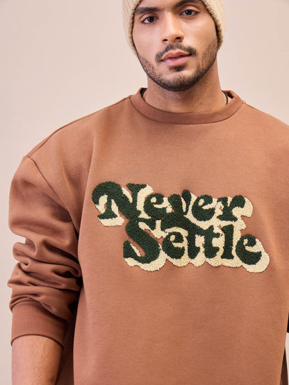 Men Brown NEVER SETTLE Embroidery Oversize Sweatshirt