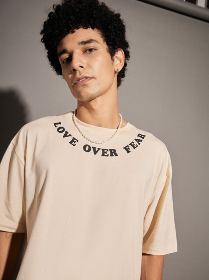 Unisex Beige LOVE OVER FEAR Oversized T-Shirt