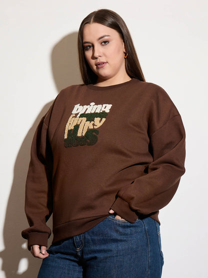 Brown Fleece FUNNKY VIBES Emb Sweatshirt
